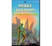 Perry Rhodan, tome 133 : Illusions interstellaires