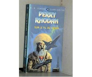 Perry Rhodan, tome 142 : Sur le fil du rasoir