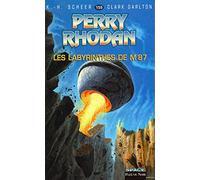 Perry Rhodan, tome 159 : Les Labyrinthes de M87