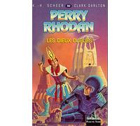Perry Rhodan, tome 50 : Les Dieux oubliés