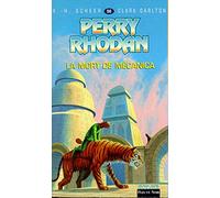 Perry Rhodan, tome 56 : La Mort de Mécanica