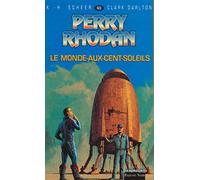 Perry Rhodan, tome 63 : Le Monde aux cent soleil