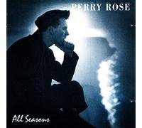 Perry Rose - All Seasons [Import]