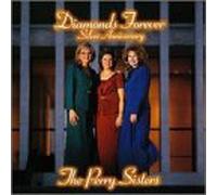 Perry Sisters - Diamonds Forever