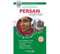 Persan express - Firouzeh Kabiri-Dautricourt - Dauphin Editions Du - broché - Méthode de langue