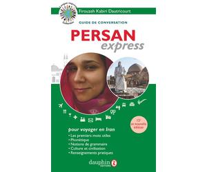 Persan express - Firouzeh Kabiri-Dautricourt - Dauphin Editions Du - broché - Méthode de langue