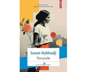 Persanele - Sanam Mahloudji, Biblioteca Polirom, Editie in limba romana