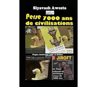 Perse 7000 ans de civilisation