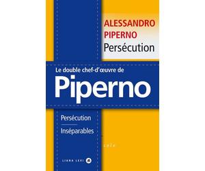 Persécution inséparables Coffret 2 Volumes, Edition limitée - Alessandro Piperno - Liana levi - Coffret - Roman