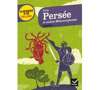 Persée et autres métamorphoses: 14 récits mythologiques