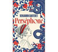 Perséphone - Benjamin Carteret - Lgf - Poche - Roman