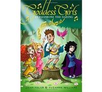 Persephone the Daring (Goddess Girls (Paperback)) - [Livre en VO] Joan Holub (Auteur)