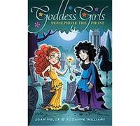 Persephone the Phony, Goddess Girls Joan Holub, Suzanne Williams (Auteur)