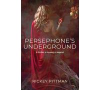 Persephone's Underground