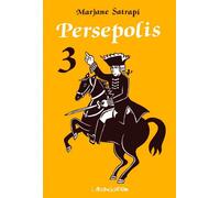 Persepolis 3 Tome 3 - Marjane Satrapi - L'association - broché - Bande dessinée