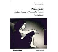 Persepolis: Dessins de vie