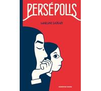 Persépolis / Persepolis: The Story of a Childhood