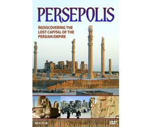 Persepolis: Re-Discovering Lost Capital of The Persian Empire