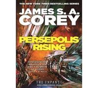 James S. A. Corey – Persepolis Rising – Tome 7 de The Expanse – Poche