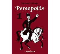 Persépolis, tome 1