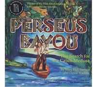 Perseues Bayou Search for The Cajun Medusa