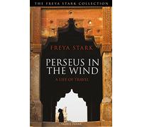 Perseus in the Wind: A Life of Travel