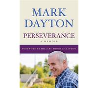Perseverance - Mark Dayton - Minnesota Historical Society Press - ebook (ePub) - Livre