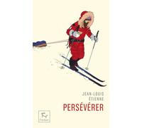 Persévérer - On ne répousse pas ses limites, on les découvre