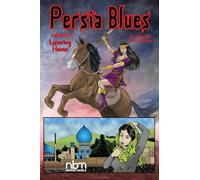 Persia Blues, Volume 1: Leaving Home