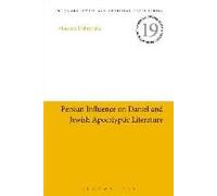 Persian Influence On Daniel And Jewish Apocalyptic Literature