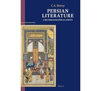 Persian Literature, a Bio-bibliographical Survey