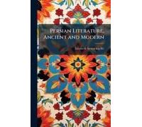 Persian Literature, Ancient And Modern