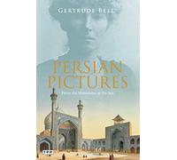 Persian Pictures: From the Mountains to the Sea