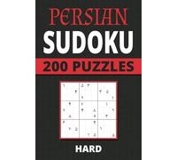 Persian Sudoku: 200 Hard Eastern Arabic Numerals Puzzles For Kids, Teens, Adults, Seniors