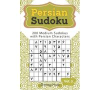 Persian Sudoku: 200 Medium Sudokus with Persian Characters