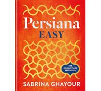 Persiana Easy: The perfect Christmas gift for cookbook lovers and instant SUNDAY TIMES BESTSELLER