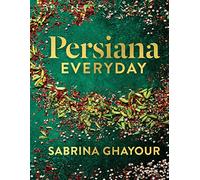 Persiana Everyday: Sabrina Ghayour’s long-awaited follow-up to Persiana