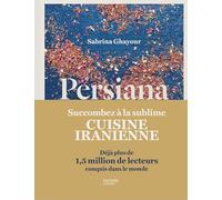 Persiana – Recettes parfumées des confins de l'Orient – Hachette Pratique
