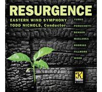 Persichetti / Maslanka / Rodrigo / Fillmore - Resurgence [Compact Discs]