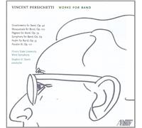 Persichetti : Œuvres pour Ensemble d'Harmonie