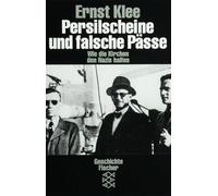 Persilscheine und falsche Pässe: Wie die Kirchen den Nazis halfen