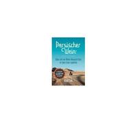 Persischer Wein. Wie Ich Im Bike-Rausch Bis In Den Iran Radelte