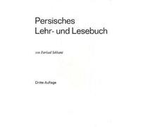 Persisches Lehr- Und Lesebuch Für Die Umgangssprache
