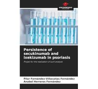 Persistence of secukinumab and ixekizumab in psoriasis: Project for the realization of such analysis