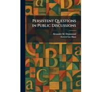 Persistent Questions in Public Discussions