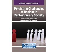 Persisting Challenges of Racism in Contemporary Society