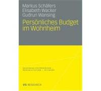 Persönliches Budget im Wohnheim Schäfers, Markus, Wacker, Elisabeth, Wansing, Gudrun (Auteur)
