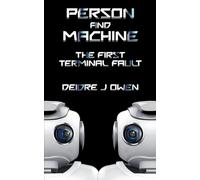 Person and Machine: The First Terminal Fault