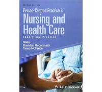 Person-Centred Practice In Nursing And Health Care
