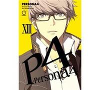 Persona 4 Volume 13 by Atlus Atlus (Auteur)